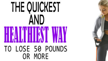 What is the quickest healthiest way to lose 30 pounds?