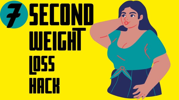 What is the simple 7 second ritual for weight loss?