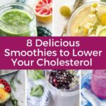 What smoothies are good to lower cholesterol?