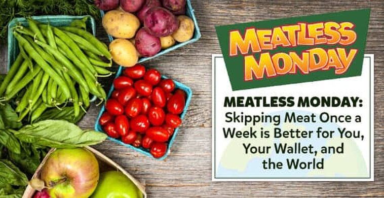 What would be the benefits of eating meatless once a week?