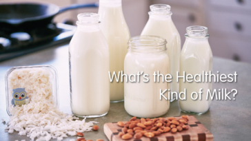 What's the healthiest milk to drink?