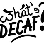 What's the point of decaf?