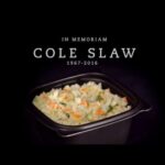 Why did Chick-fil-A remove Cole Slaw?