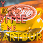 Why do doughnuts give me heartburn?