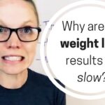 Why is my weight loss so slow?