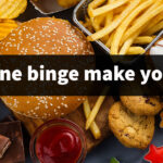 Will one binge make me fat?