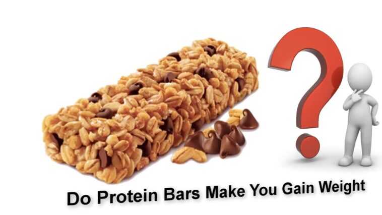 Do protein bars make you gain weight?