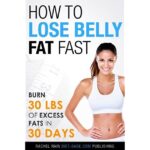 How fast can a woman lose 30 pounds?