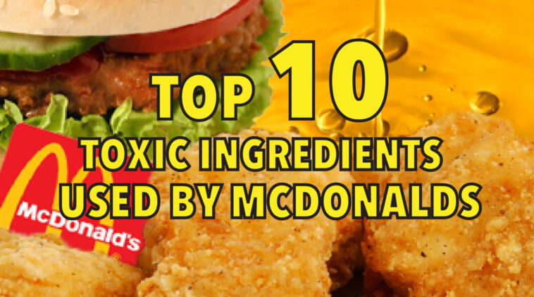 How toxic is McDonald's food?