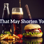 What foods shorten your life?