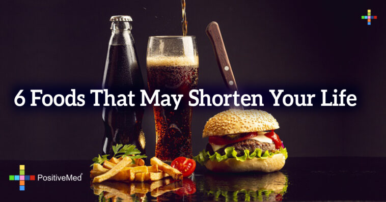 What foods shorten your life?