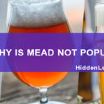 Why is mead not popular?